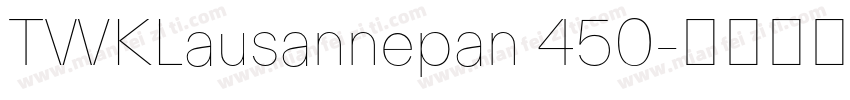 TWKLausannepan 450字体转换